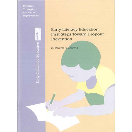Early Literacy Education: First Steps Toward Dropout Prevention