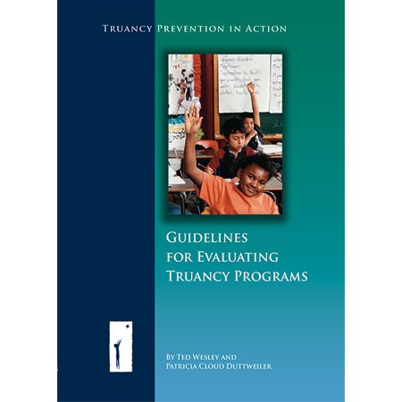 Guidelines for Evaluating Truancy Programs
