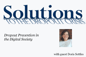 Dropout Prevention in the Digital Society