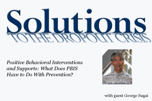 Positive Behavioral Interventions and Supports: What Does PBIS Have to Do With Prevention?