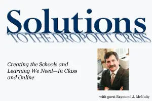 Creating the Schools and Learning We Need—In Class and Online