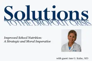 Improved School Nutrition: A Strategic and Moral Imperative